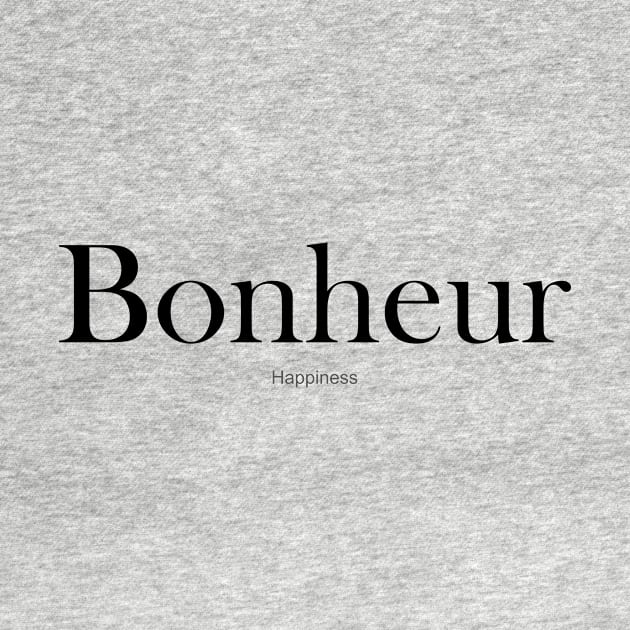 FRENCH WORD: BONHEUR (HAPPINESS) by King Chris